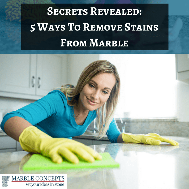 Secrets Revealed: 5 Ways To Remove Stains From Marble