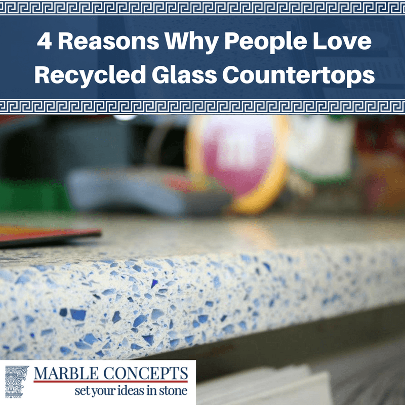 4 Reasons Why People Love Recycled Glass Countertops