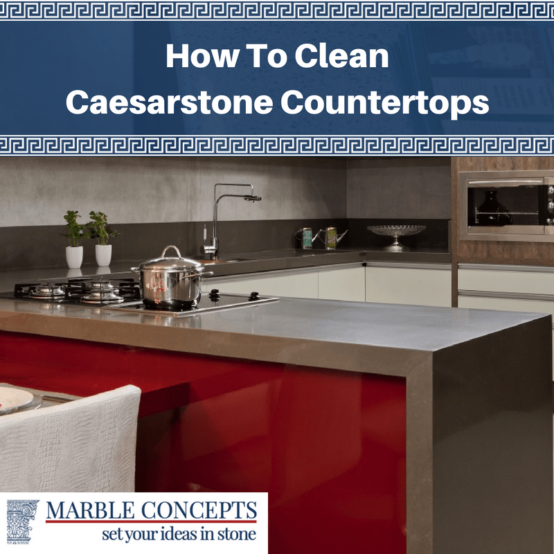 How To Clean Caesarstone Countertops
