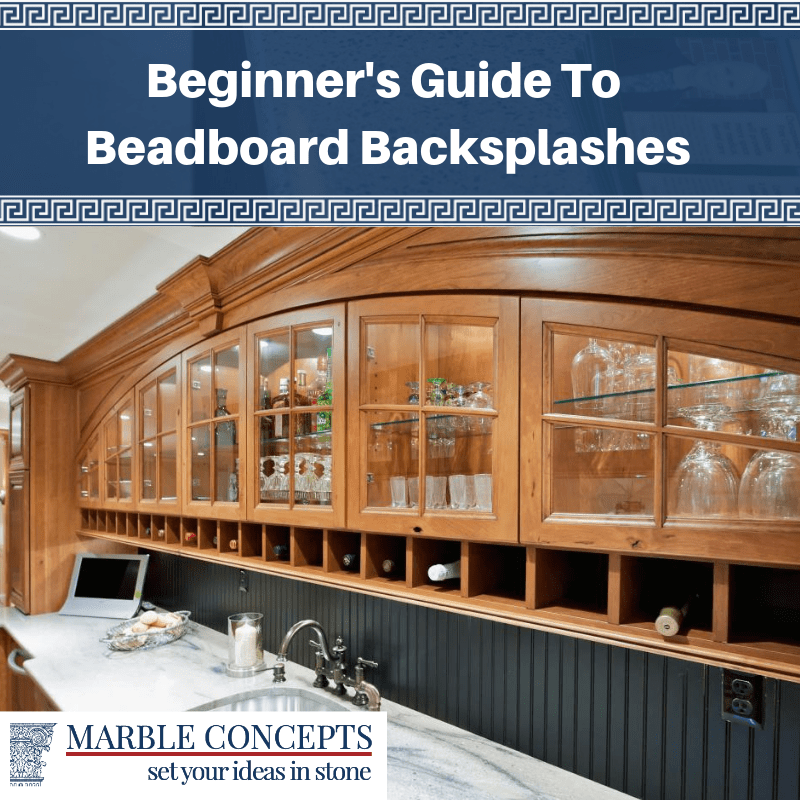 Beginner's Guide To Beadboard Backsplashes