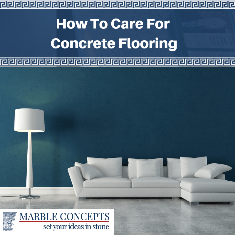 How To Care For Concrete Flooring