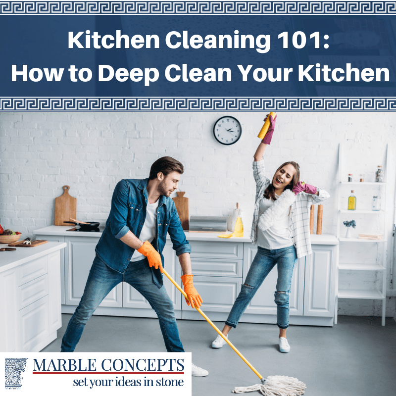 Kitchen Cleaning 101: How to Deep Clean Your Kitchen