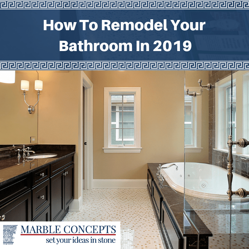 How To Remodel Your Bathroom In 2019