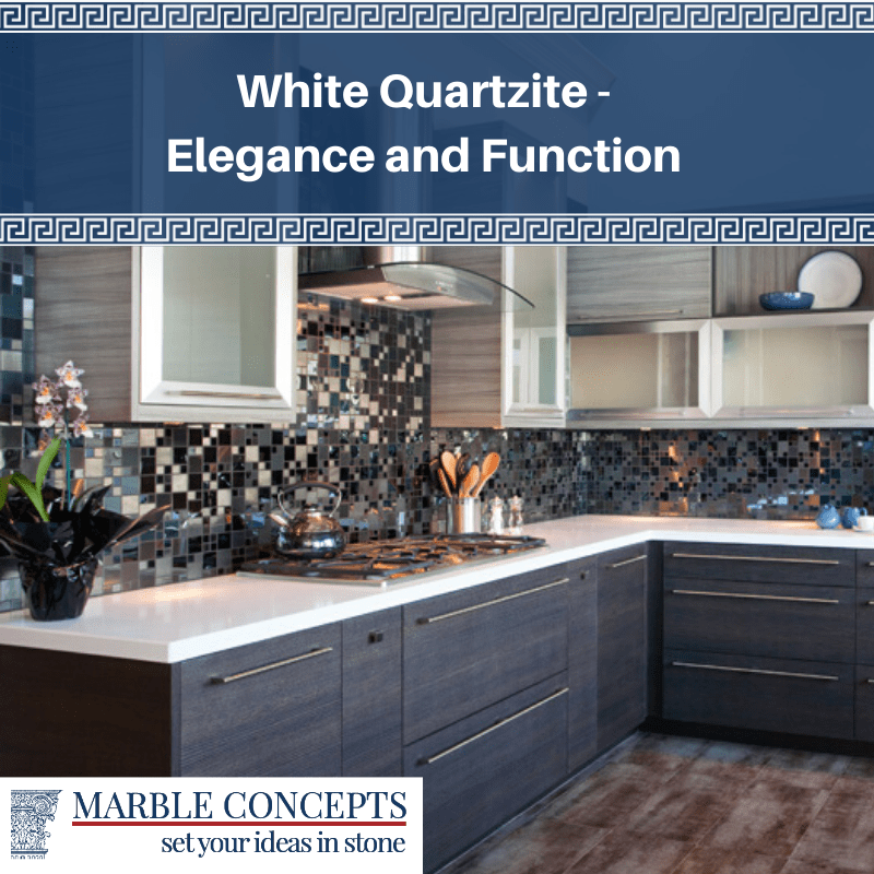 White Quartzite - Elegance and Function