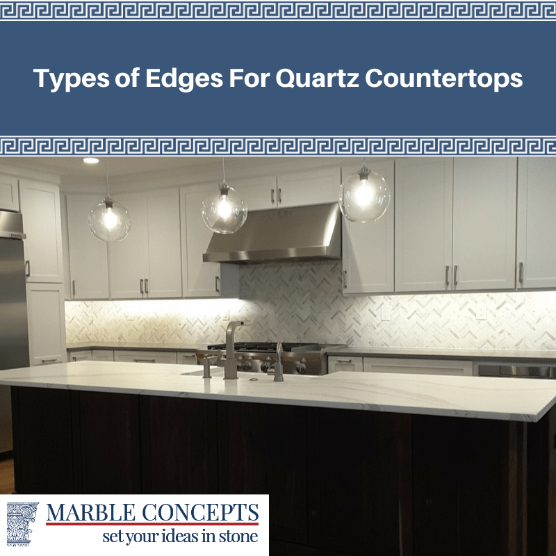 Types of Edges For Quartz Countertops