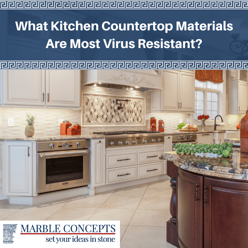 What Kitchen Countertop Materials Are Most Virus Resistant?