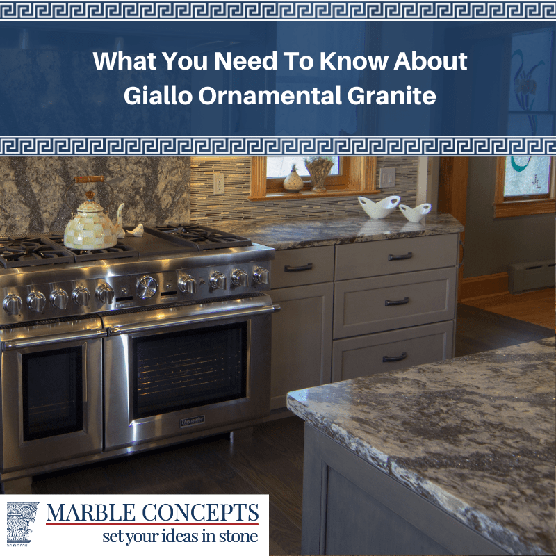 What You Need To Know About Giallo Ornamental Granite