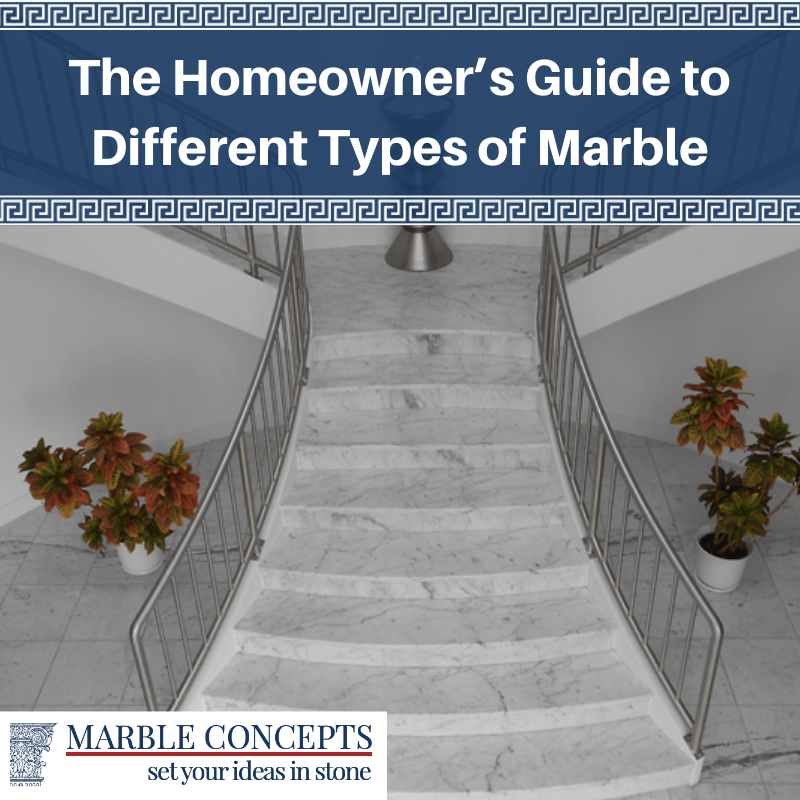 The Homeowner’s Guide to Different Types of Marble
