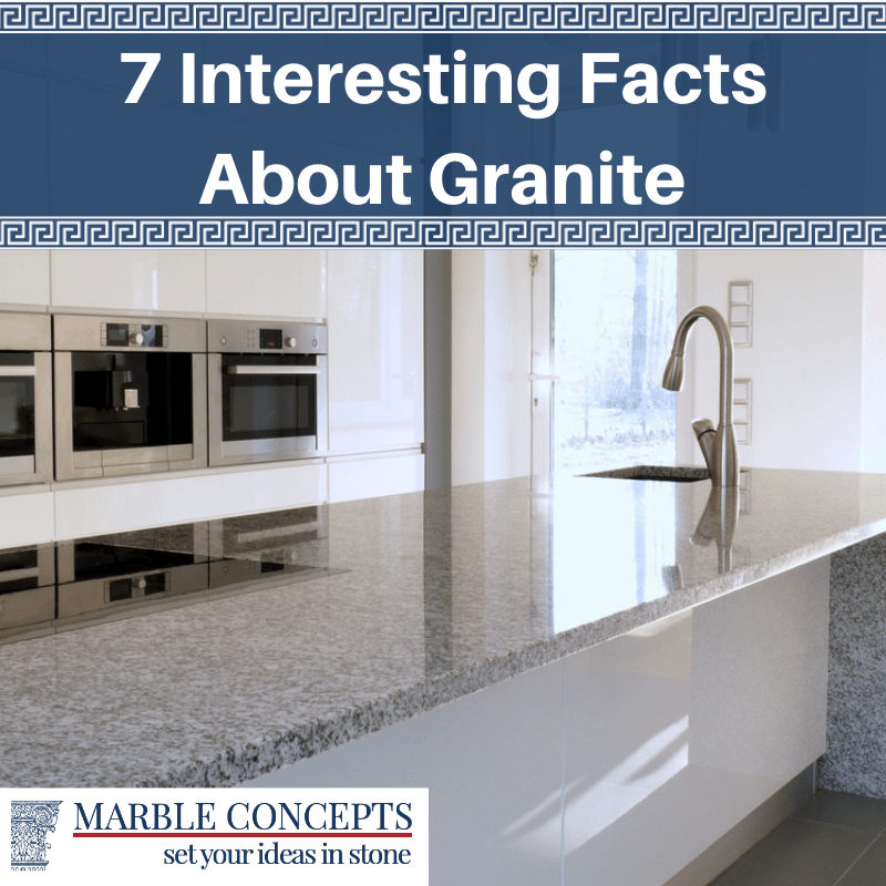 7 Interesting Facts About Granite