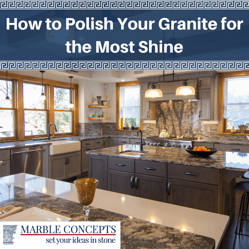 How to Polish Your Granite for the Most Shine