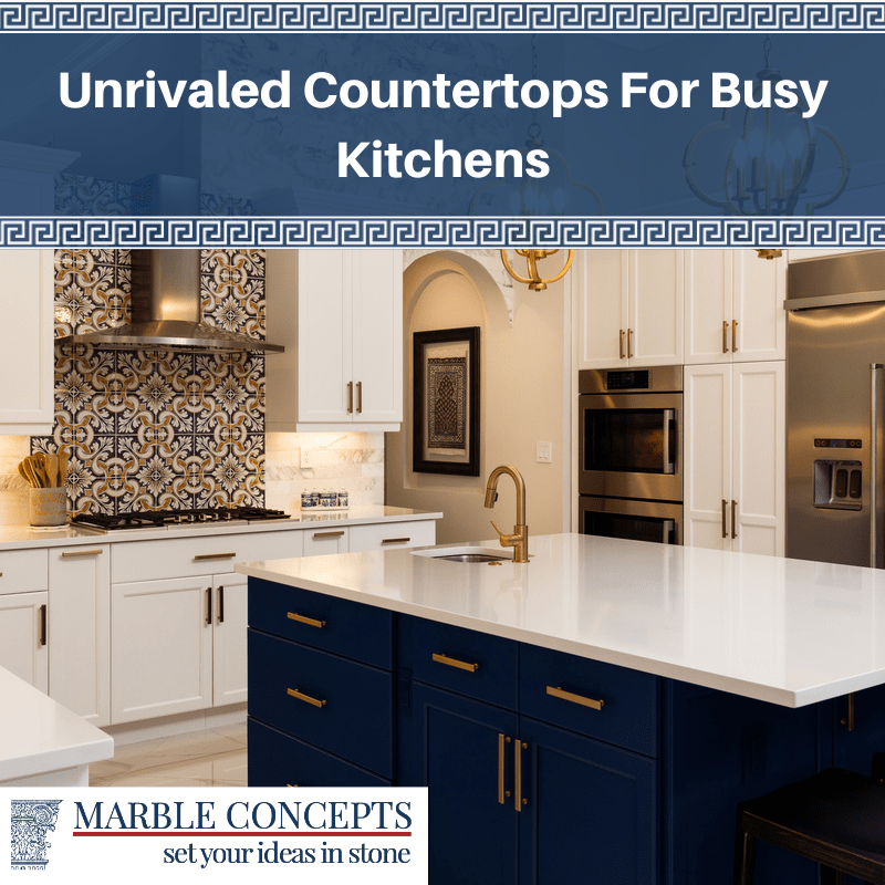 Unrivaled Countertops For Busy Kitchens