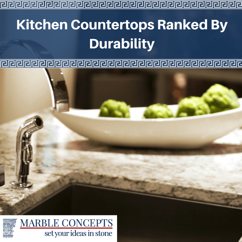 Kitchen Countertops Ranked By Durability