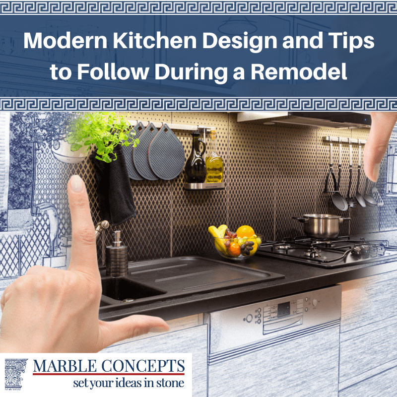 Modern Kitchen Design and Tips to Follow During a Remodel