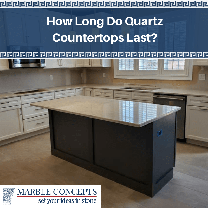 How Long Do Quartz Countertops Last?