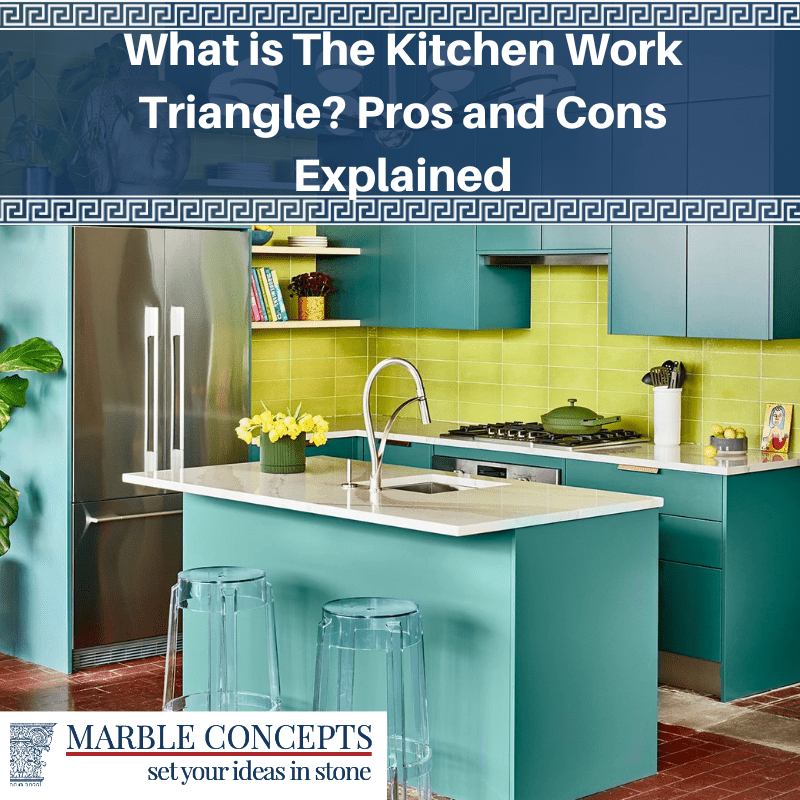 What is The Kitchen Work Triangle? Pros and Cons Explained